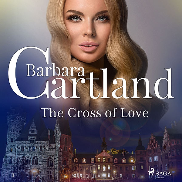 Barbara Cartland's Pink Collection - 1 - The Cross of Love - The Pink Collection 1 (Unabridged), Barbara Cartland