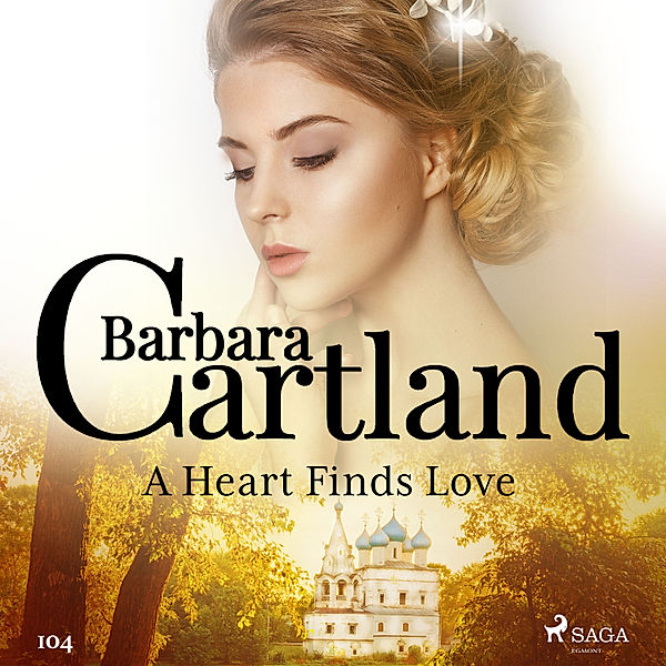 Barbara Cartland's Pink Collection - 104 - A Heart Finds Love (Barbara Cartland's Pink Collection 104), Barbara Cartland