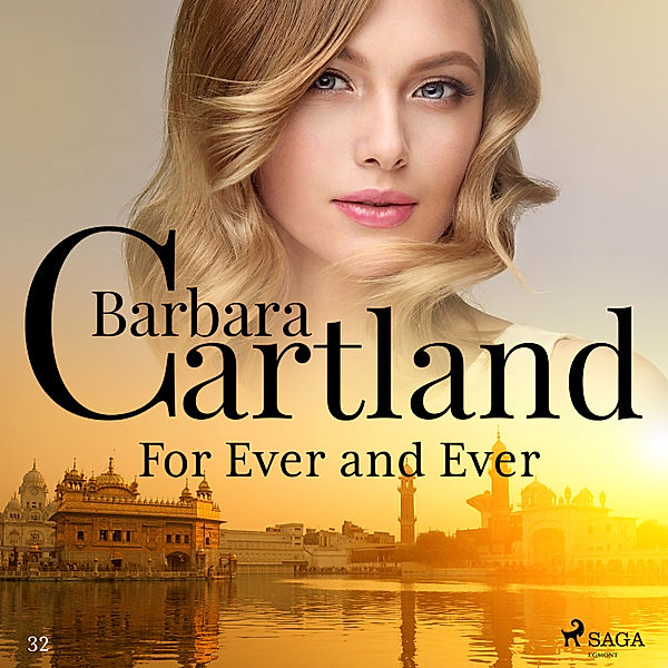 Barbara Cartland's Pink Collection - 32 - For Ever and Ever - The Pink Collection 32 (Unabridged), Barbara Cartland