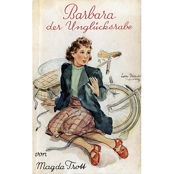 Barbara der Unglücksrabe, Magda Trott
