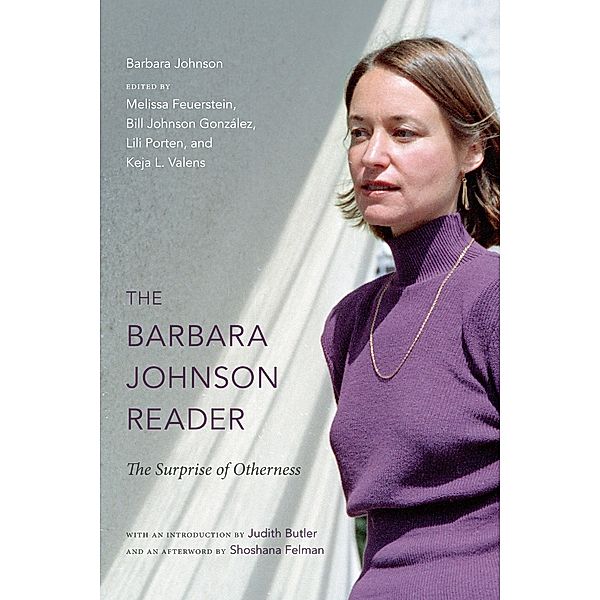 Barbara Johnson Reader / a John Hope Franklin Center Book, Johnson Barbara Johnson