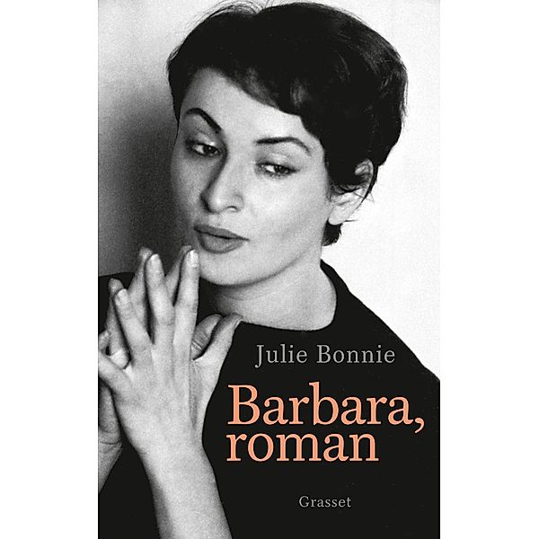 Barbara, roman / Littérature Française, Julie Bonnie