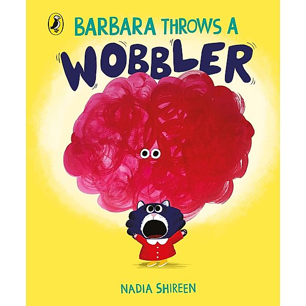 Barbara Throws a Wobbler, Nadia Shireen