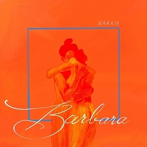 Barbara (Vinyl), Barrie