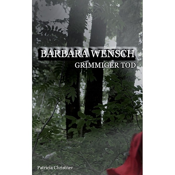 Barbara Wensch, Patricia Christner