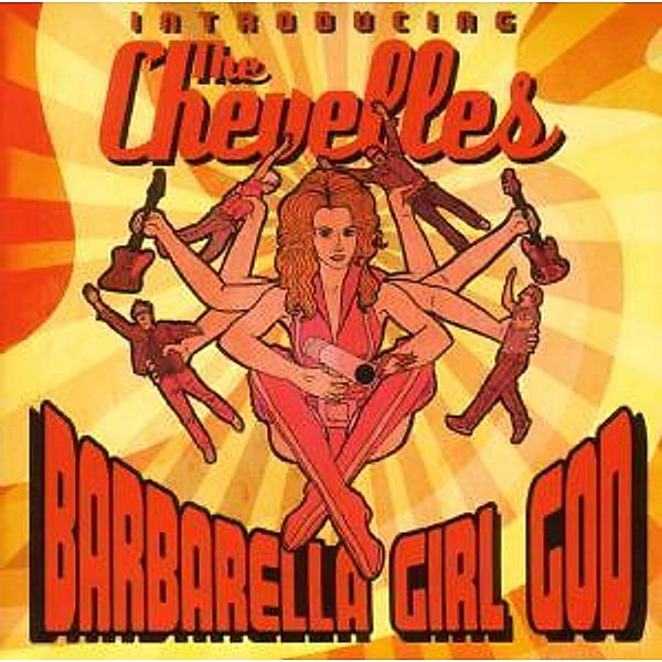 Barbarella Girl God, The Chevelles