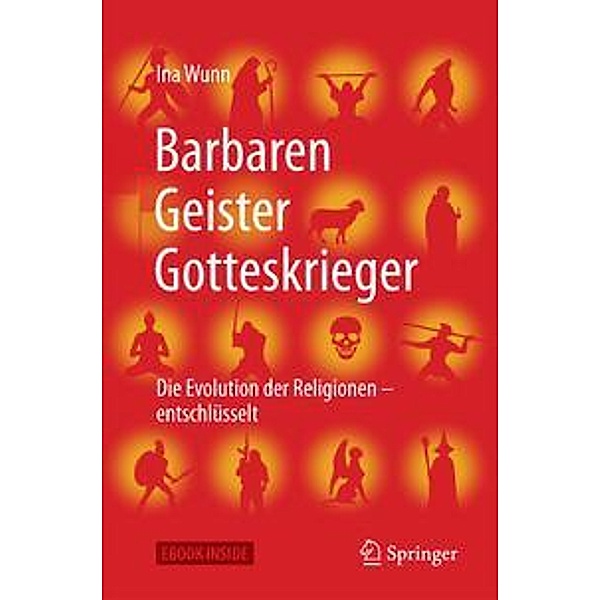 Barbaren, Geister, Gotteskrieger, m. 1 Buch, m. 1 E-Book, Ina Wunn