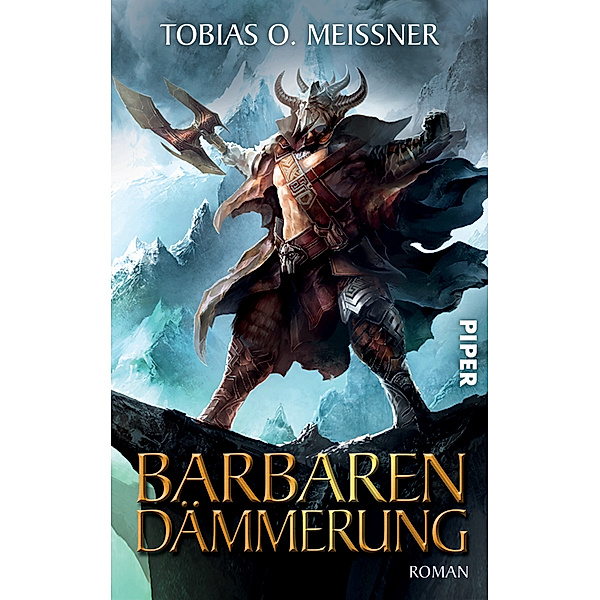 Barbarendämmerung, Tobias O. Meißner