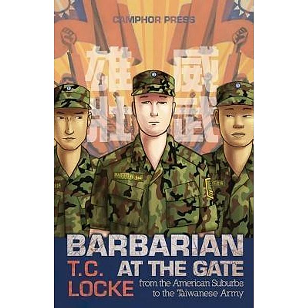 Barbarian at the Gate, T. C. Locke