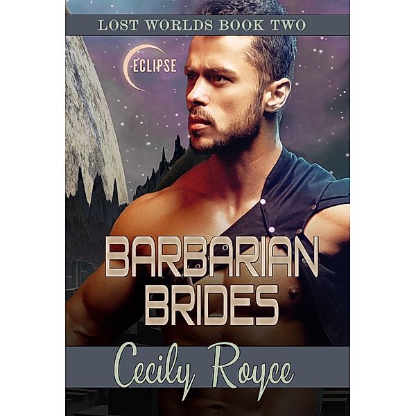 Barbarian Brides / Lost Worlds Bd.2, Cecily Royce