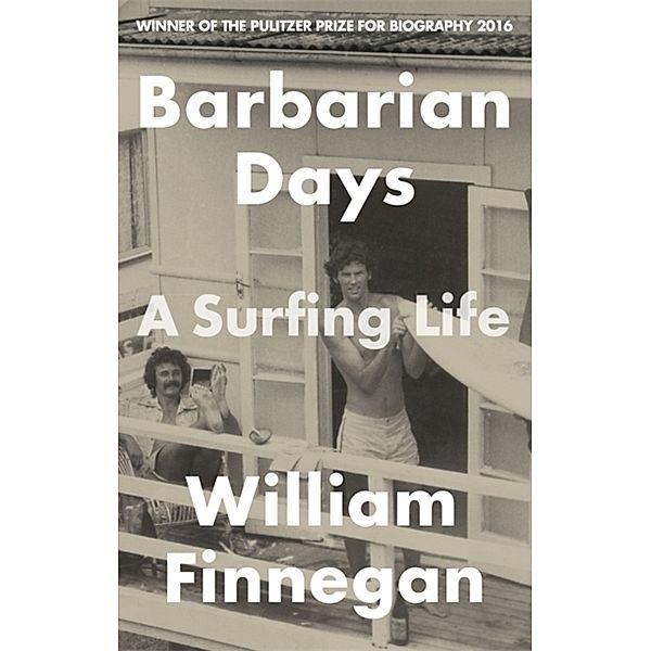 Barbarian Days, William Finnegan