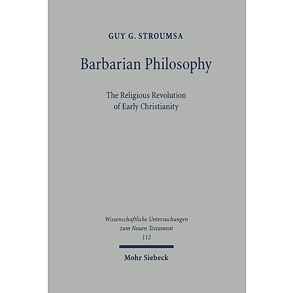 Barbarian Philosophy, Guy G. Stroumsa