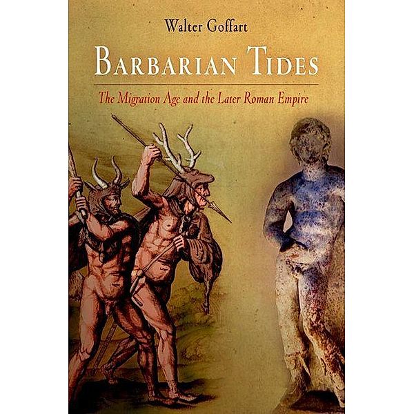 Barbarian Tides / The Middle Ages Series, Walter Goffart