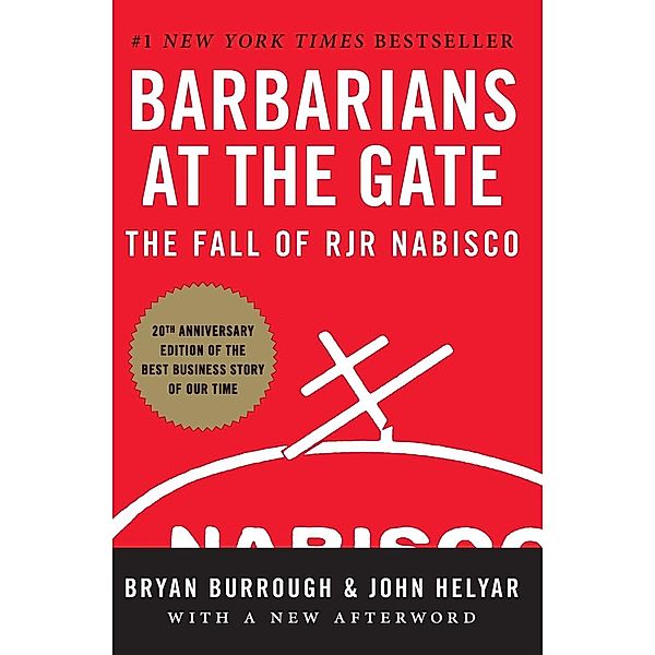 Barbarians at the Gate, Bryan Burrough, John Helyar