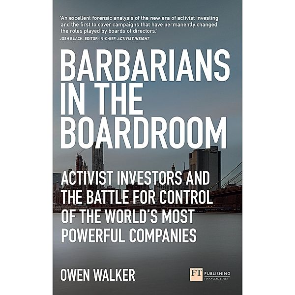 Barbarians in the Boardroom / FT Publishing International, Owen Walker