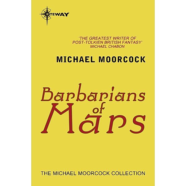 Barbarians of Mars, Michael Moorcock