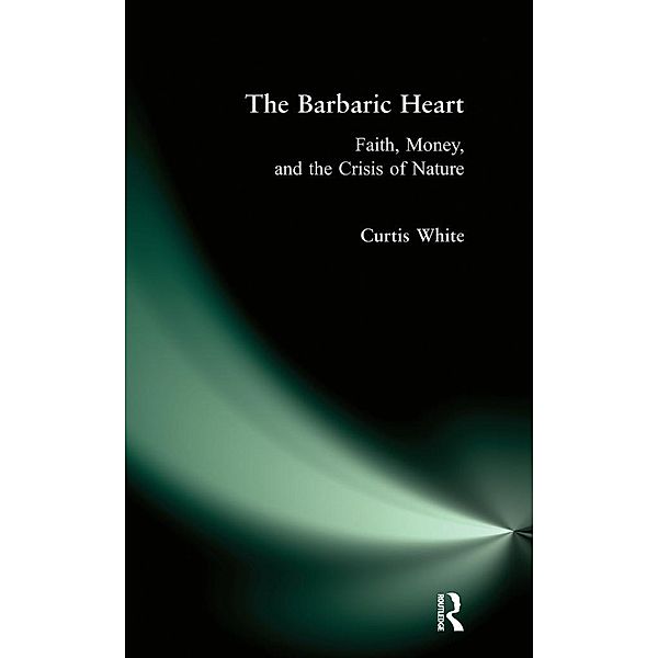 Barbaric Heart, Curtis White