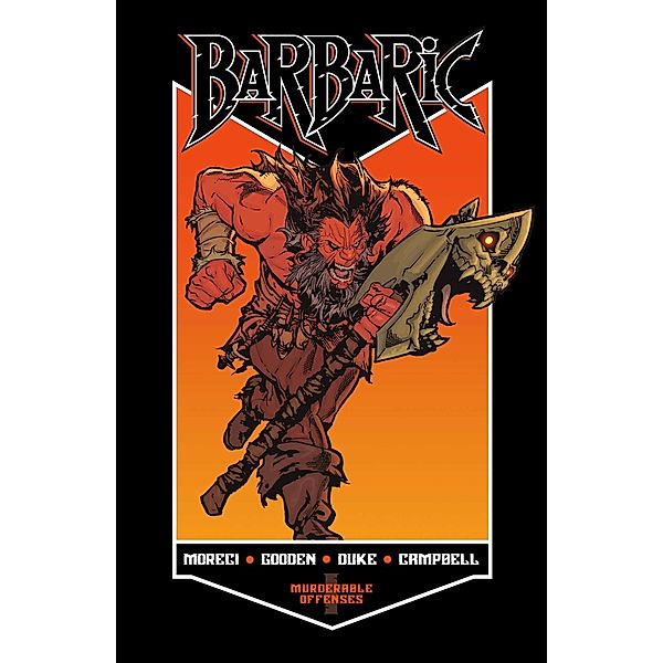 Barbaric Vol. 1, Michael Moreci