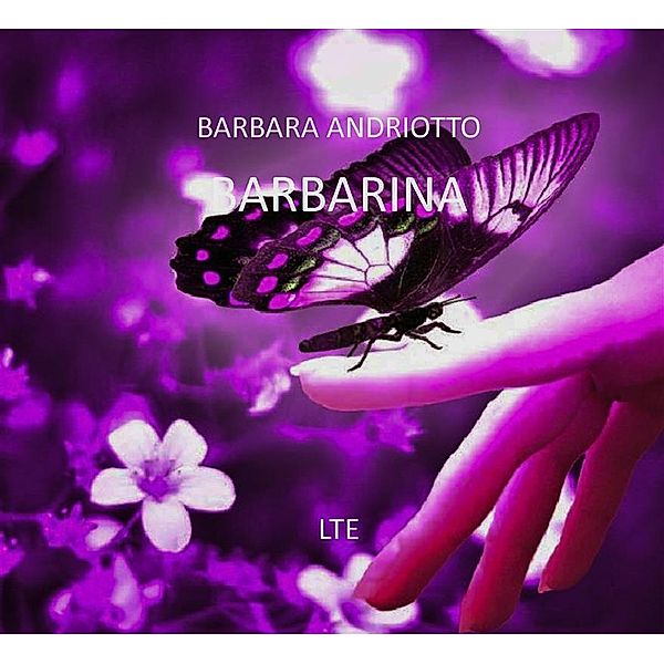 Barbarina, Barbara Andriotto