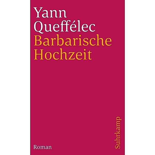 Barbarische Hochzeit, Yann Queffélec