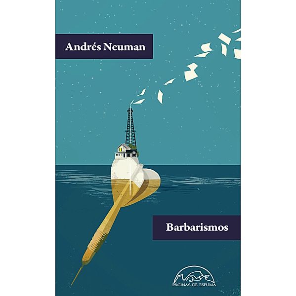 Barbarismos / Voces / Literatura Bd.200, Andrés Neuman