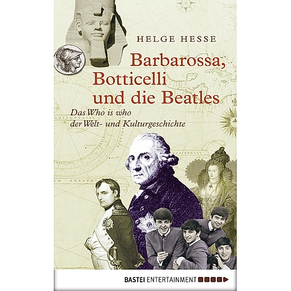 Barbarossa, Botticelli und die Beatles, Helge Hesse