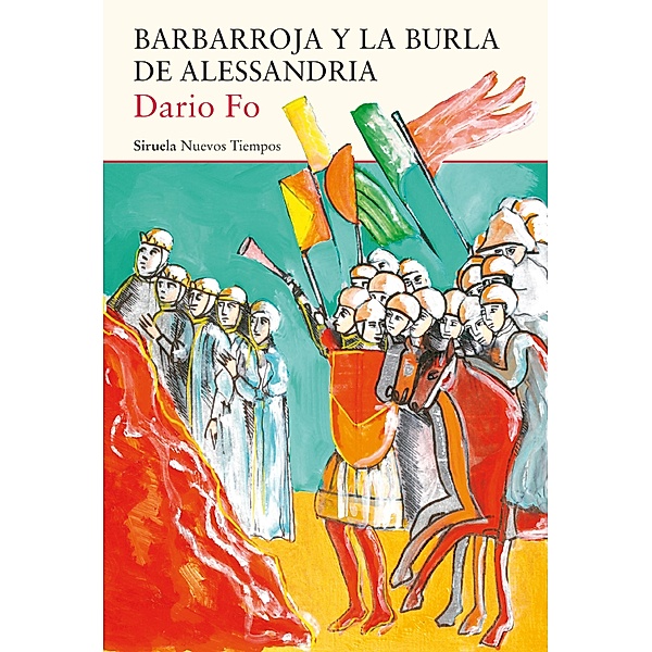 Barbarroja y la burla de Alessandria / Nuevos Tiempos Bd.433, Dario Fo