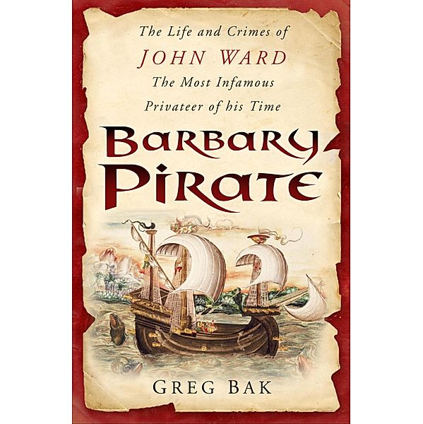 Barbary Pirate, Greg Bak