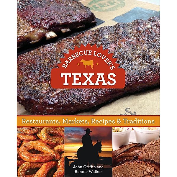 Barbecue Lover's Texas, John Griffin, Bonnie Walker