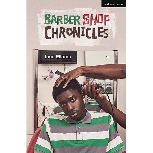 Barber Shop Chronicles / Modern Plays, Inua Ellams