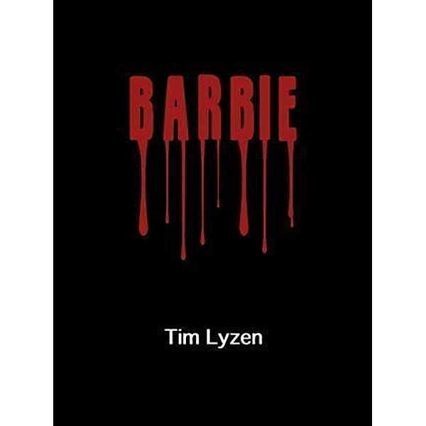 Barbie, Tim Lyzen