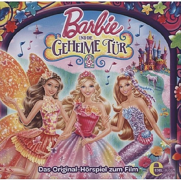 Barbie - Barbie und die geheime Tür,1 Audio-CD, Barbie
