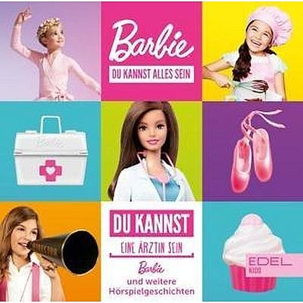 Barbie - Du kannst alles sein - Du kannst eine Ärztin sein,1 Audio-CD, Barbie