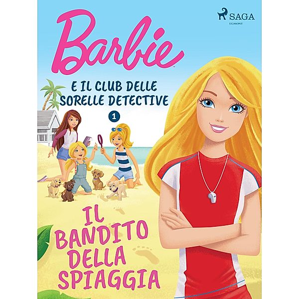 Barbie e il Club delle Sorelle Detective 1 - Il bandito della spiaggia / Barbie, Mattel