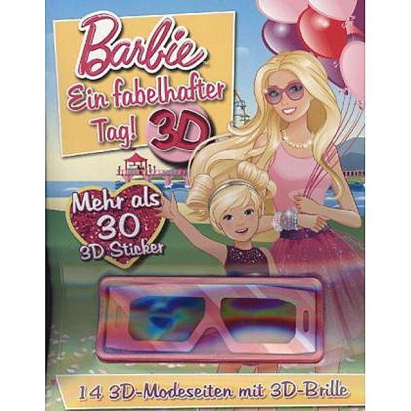 Barbie - Ein fabelhafter Tag!, m. 3D-Brille