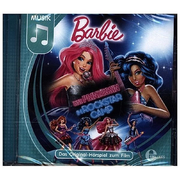 Barbie - Eine Prinzessin im Rockstar-Camp,1 Audio-CD, Barbie