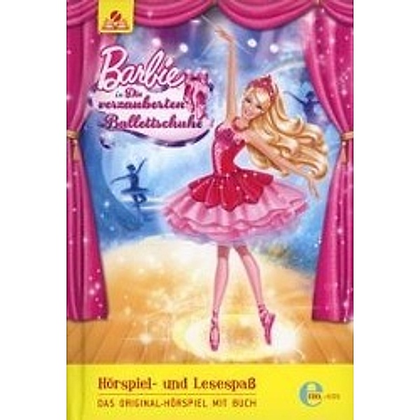 Barbie In-Die Verzauberten Ballettschuhe CD+Buch, Barbie