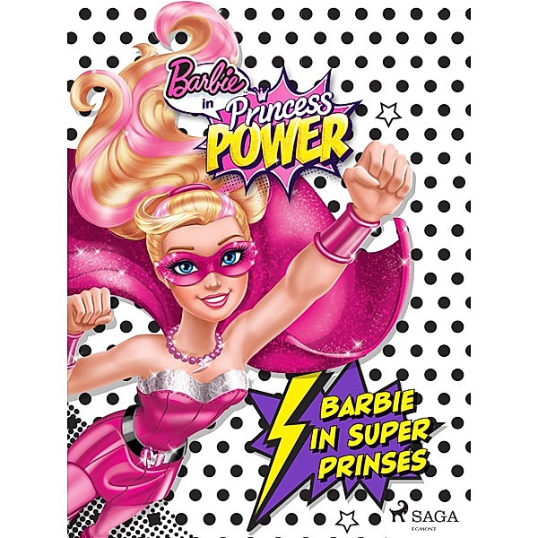 Barbie in Super Prinses / Barbie, Mattel