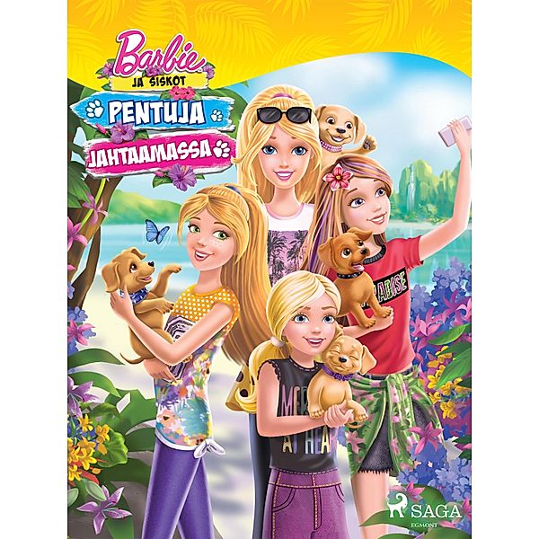 Barbie ja siskot - Pentuja jahtaamassa / Barbie Bd.7, Mattel