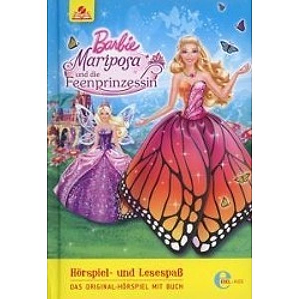 Barbie Mariposa und die Feenprinzessin, 1 Audio-CD + Buch, Barbie