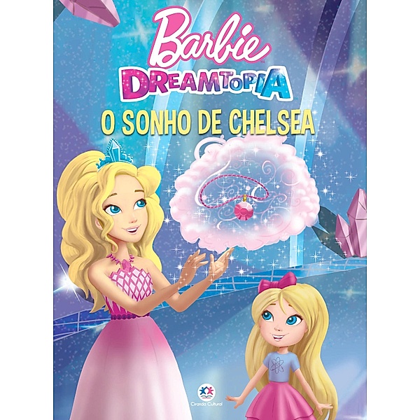 Barbie - O sonho de Chelsea, Ciranda Cultural