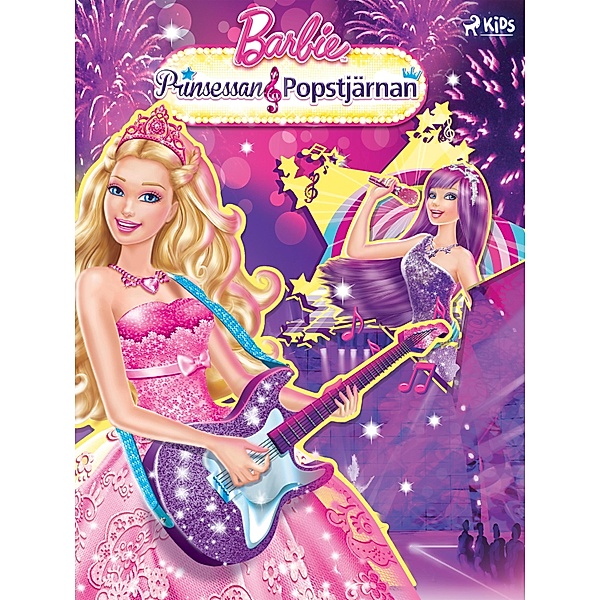 Barbie - Prinsessan & Popstjärnan / Barbie, Mattel