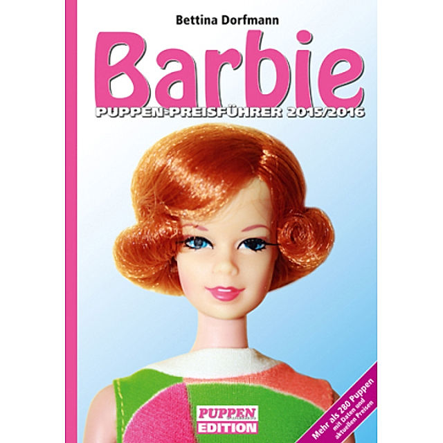 Barbie-Puppen 2015 2016 Buch versandkostenfrei bei Weltbild.de bestellen