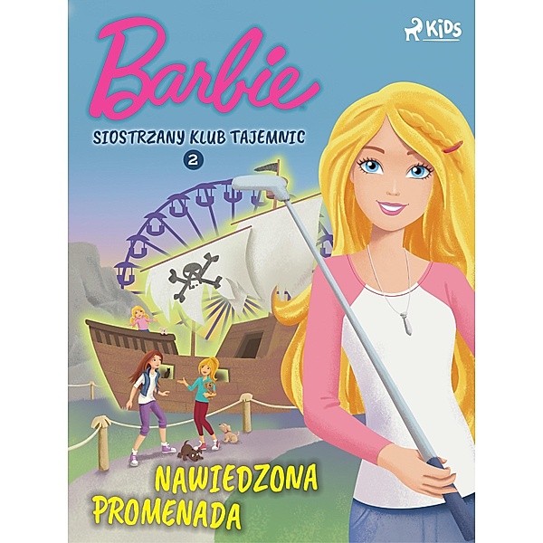 Barbie - Siostrzany klub tajemnic 2 - Nawiedzona promenada / Barbie, Mattel