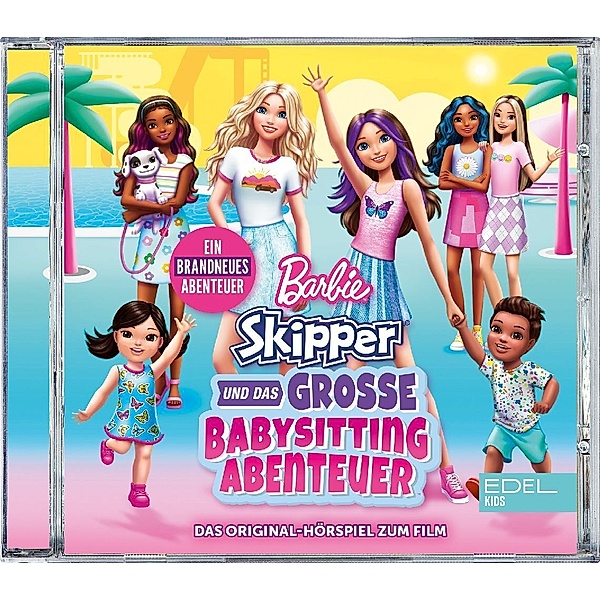 Barbie - Skipper und das grosse Babysitting Abenteuer,1 Audio-CD, Barbie