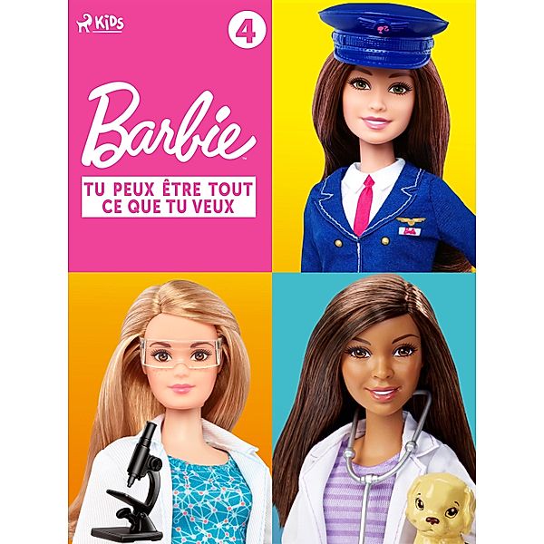 Barbie Tu peux être tout ce que tu veux - Collection 4 / Barbie, Mattel