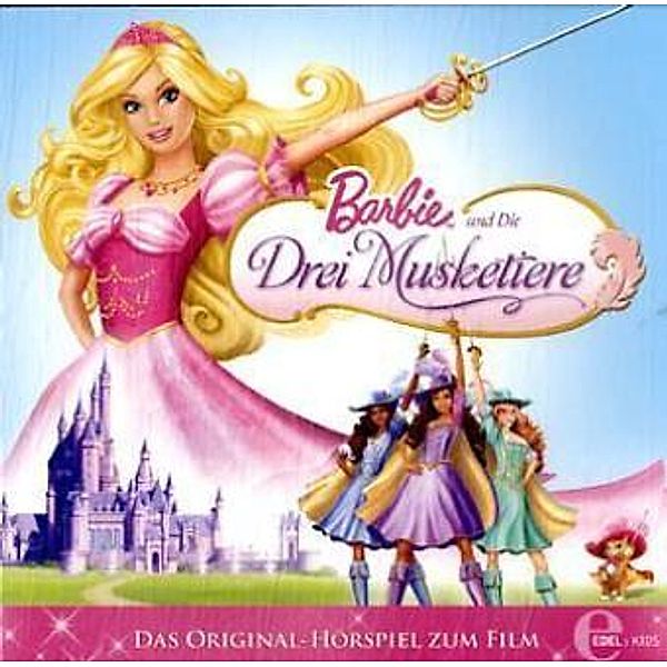 Barbie und die Drei Musketiere, 1 Audio-CD, Barbie Und Die Drei Musketiere