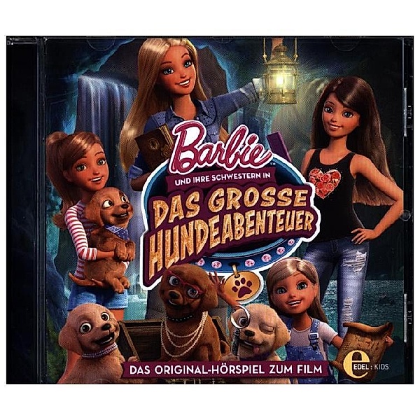 Barbie und ihre Schwestern in: Das große Hundeabenteuer - Das Original-Hörspiel zum Film, Barbie