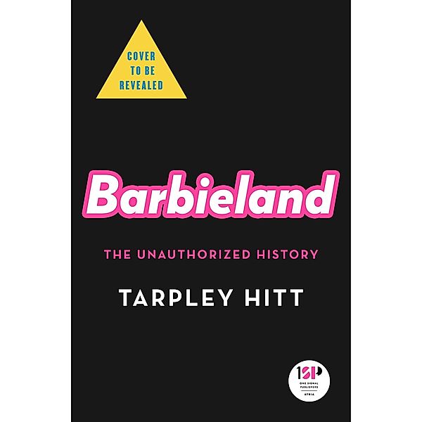 Barbieland, Tarpley Hitt