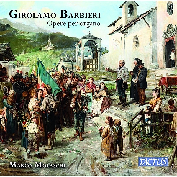 Barbieri: Opere Per Organo, Marco Molaschi